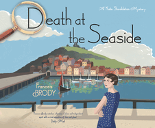 Death at the Seaside: A Kate Shackleton Mystery