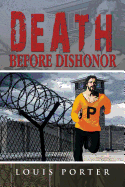 Death Before Dishonor