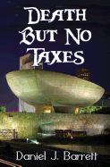 Death But No Taxes