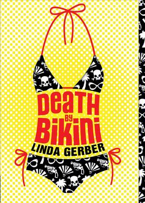 Death by Bikini - Gerber, Linda
