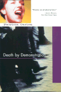 Death by Demonstration - Carlon, Patricia