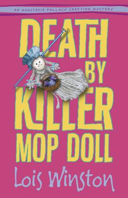 Death by Killer Mop Doll - Winston, Lois