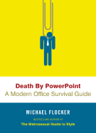 Death by PowerPoint: A Modern Office Survival Guide