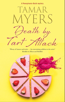 Death by Tart Attack - Myers, Tamar