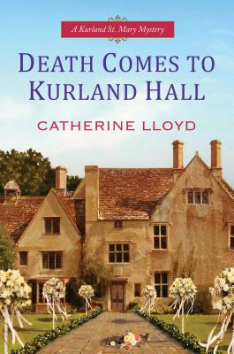 Death Comes To Kurland Hall - Lloyd, Catherine