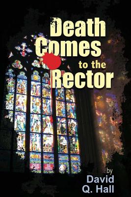 Death Comes to the Rector - Hall, David Q