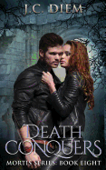 Death Conquers: Book Eight