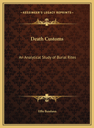 Death customs: an analytical study of burial rites