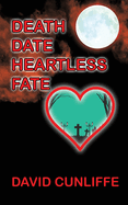 Death Date Heartless Fate
