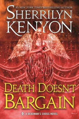 Death Doesn't Bargain: A Deadman's Cross Novel - Kenyon, Sherrilyn