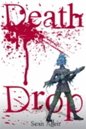 Death Drop (the D-Evolution, Book One)