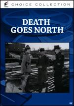 Death Goes North - Frank McDonald