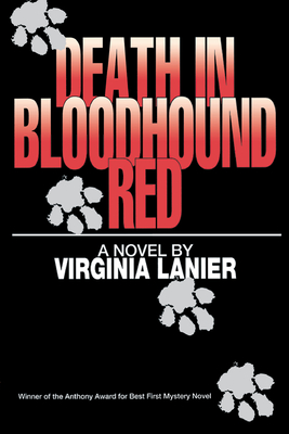 Death in Bloodhound Red - Lanier, Virginia