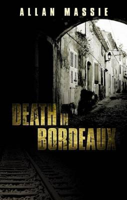 Death in Bordeaux - Massie, Allan