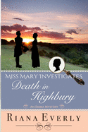 Death in Highbury: An Emma Mystery