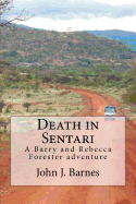 Death in Sentari: A Barry Forester and Rebecca Jones Adventure