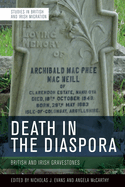 Death in the Diaspora: British and Irish Gravestones