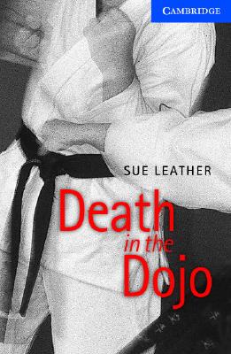 Death in the Dojo Level 5 Book with Audio CDs (2) - Leather, Sue, and Prowse, Philip (Consultant editor)