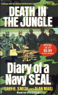 Death in the Jungle: Diary of a Navy Seal