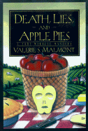 Death, Lies, and Apple Pies: A Tori Miracle Mystery - Malmont, Valerie S