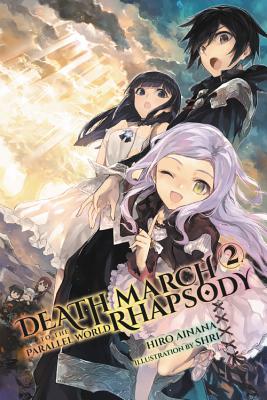 Death March to the Parallel World Rhapsody, Volume 2 - Ainana, Hiro