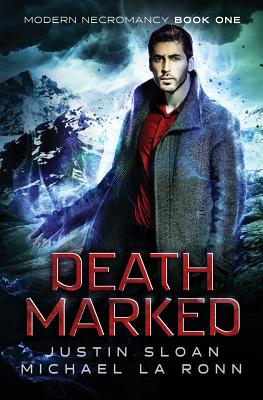 Death Marked - La Ronn, Michael, and Sloan, Justin