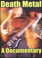 Death Metal: A Documentary