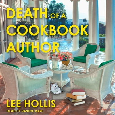 Death of a Cookbook Author - Hollis, Lee, and Kaye, Randye (Read by)