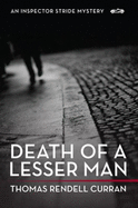 Death of a Lesser Man - Curran, Thomas