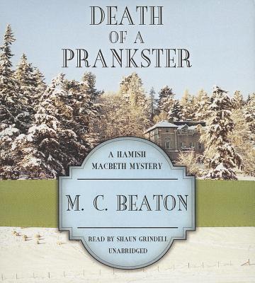 Death of a Prankster - Beaton, M C, and Grindell, Shaun (Read by)