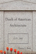 Death of American Architecture