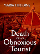 Death of an Obnoxious Tourist