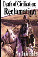 Death of Civilization; Reclamation
