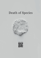 Death of Species: Not all deaths are an end.