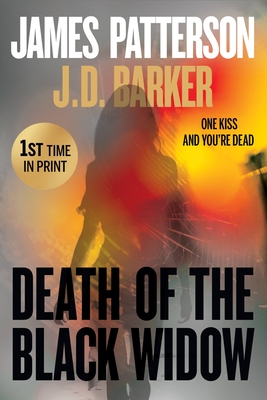 Death of the Black Widow - Patterson, James, and Barker, J D