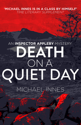 Death on a Quiet Day: Volume 16 - Innes, Michael