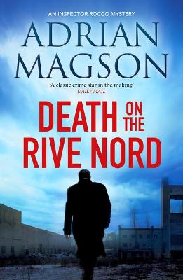 Death on the Rive Nord - Magson, Adrian