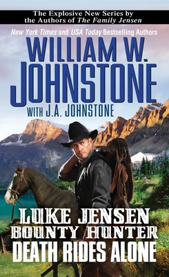 Death Rides Alone - Johnstone, William W., and Johnstone, J.A.