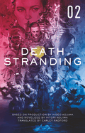 Death Stranding - Death Stranding: The Official Novelization - Volume 2