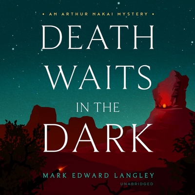 Death Waits in the Dark - Langley, Mark Edward, and Pinchot, Bronson (Read by)