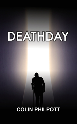 Deathday - Philpott, Colin