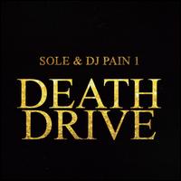 Deathdrive - Sole / DJ Pain 1