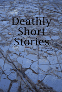 Deathly Short Stories