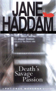 Death's Savage Passion - Haddam, Jane, and Papazoglou, Orania