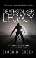 Deathstalker Legacy - Green, Simon R.