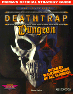 Deathtrap Dungeon: Prima's Official Strategy Guide