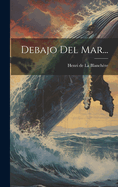 Debajo del Mar...