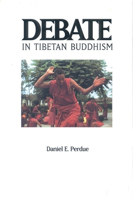 Debate in Tibetan Buddhism - Perdue, Daniel