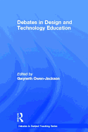 Debates in Design and Technology Education
