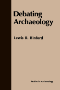 Debating Archaeology